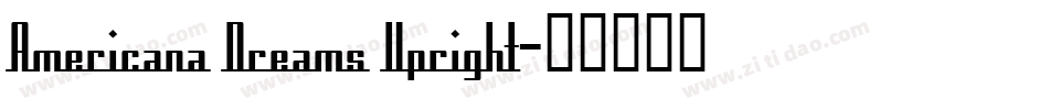 Americana Dreams Upright字体转换